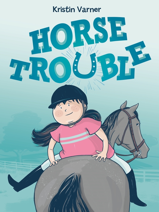 Title details for Horse Trouble by Kristin Varner - Available
